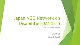 Japan NGO Network on Disabilities(JANNET)